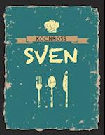 Kochboss Sven