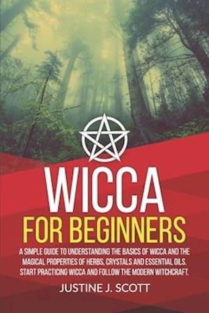 Wicca for Beginners