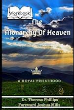 The Monarchy Of Heaven "Workbook"