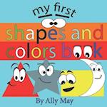 My first shapes and colors book