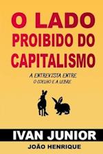 O lado proibido do Capitalismo