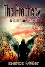 The Prophecy (Guardians #2)