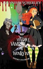 Vengeful Vampire at Wonky Inn