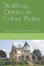 Strathroy Ontario in Colour Photos