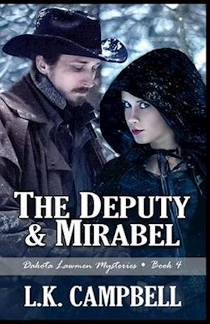 The Deputy & Mirabel