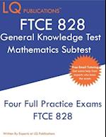 FTCE 828 General Knowledge Test Mathematics Subtest
