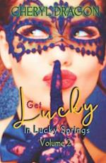 Get Lucky in Lucky Springs