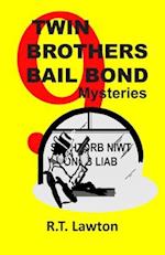 9 Twin Brothers Bail Bond Mysteries