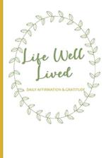 Life Well Lived