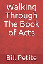 Walking Through The Book of Acts