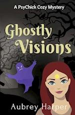 Ghostly Visions