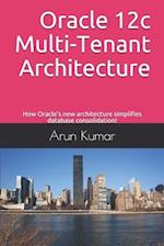 Oracle 12c Multi-Tenant Architecture