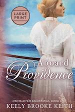 Aboard Providence: Large Print 