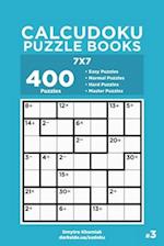 Calcudoku Puzzle Books - 400 Easy to Master Puzzles 7x7 (Volume 3)