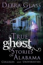 True Ghost Stories of Alabama Colleges and Universities
