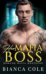 Her Mafia Boss: A Dark Romance 