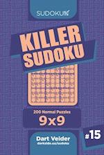 Killer Sudoku - 200 Normal Puzzles 9x9 (Volume 15)