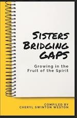 Sisters Bridging GAPS