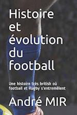 Histoire et évolution du football