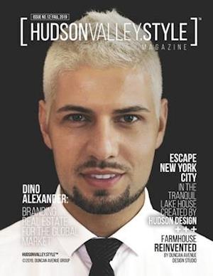 Hudson Valley Style Magazine Issue 12 - Fall 2019