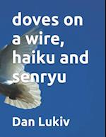 doves on a wire, haiku and senryu