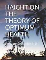 Haight on the Theory of Optimum Health