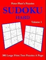 Sudoku Hard: 300 Large Print Two Puzzles A Page 