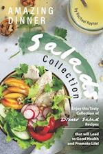 Amazing Dinner Salads Collection