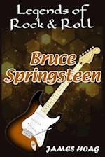 Legends of Rock & Roll - Bruce Springsteen