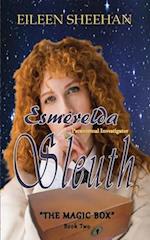Esmerelda Sleuth, Paranormal Investigator (Book Two)