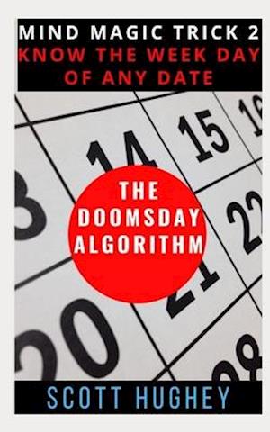 The Doomsday Algorithm