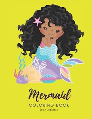 Mermaid Coloring Book For Adults