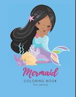 Mermaid Coloring Book For Adults