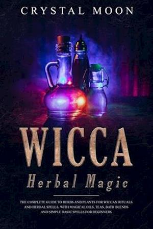 Wicca Herbal Magic