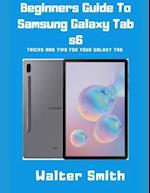 Beginners Guide to Samsung Galaxy Tab S6