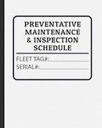 Preventative Maintenance and Inspection Schedule