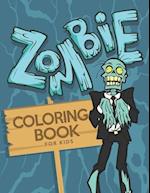 Zombie Coloring Book for Kids