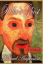 Rilke's Ghost