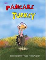 Mr. Pancake Turkey