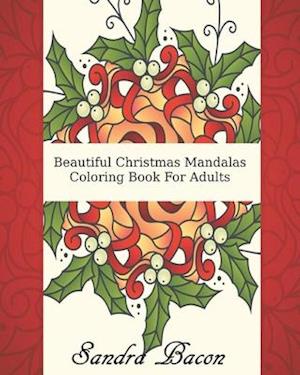 Beautiful Christmas Mandalas Coloring Book For Adults