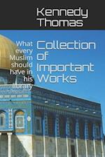 Collection of Important Works Vol I