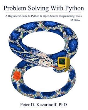 Problem Solving with Python 3.7 Edition