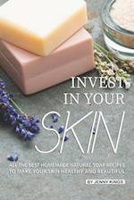 Invest in Your Skin