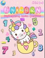 Unicorn Kindergarten Basics Workbook: Fun activities math skills with count 1 -20, color, paste cut images, write missing numbers, match numbers with 
