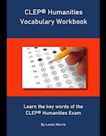 CLEP Humanities Vocabulary Workbook