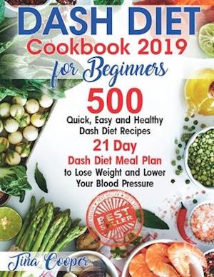 Dash Diet Cookbook 2019 for Beginners