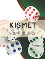 Kismet Score Sheets