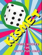 Kismet Score Sheets For Super Fun Game