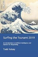 Surfing the Tsunami 2019