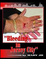 Bleeding in Jersey City